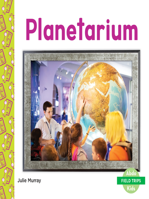Title details for Planetarium by Julie Murray - Available